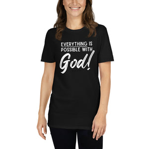 Everything is Possible with God Short-Sleeve Unisex T-Shirt