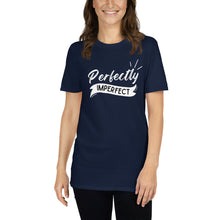 Load image into Gallery viewer, Perfectly Imperfect Short-Sleeve Unisex T-shirt