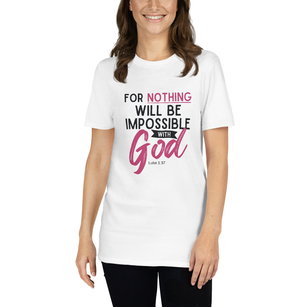 Nothing Is Impossible with God Short-Sleeve Unisex T-Shirt