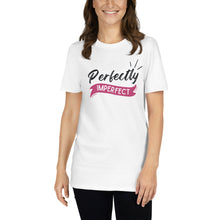Load image into Gallery viewer, Perfectly Imperfect Short-Sleeve Unisex T-shirt