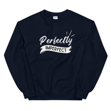 Load image into Gallery viewer, Perfectly Imperfect Unisex Sweatshirt