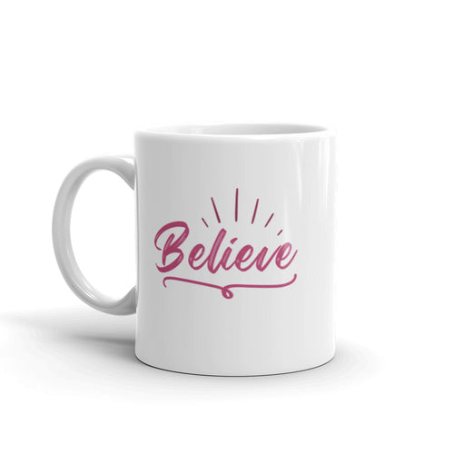 Believe White glossy mug