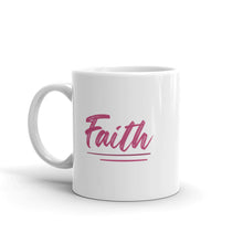 Load image into Gallery viewer, Faith White glossy mug