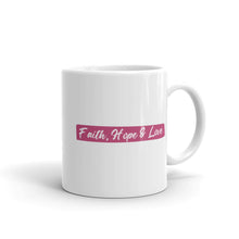 Load image into Gallery viewer, Faith, Hope &amp; Love White glossy mug