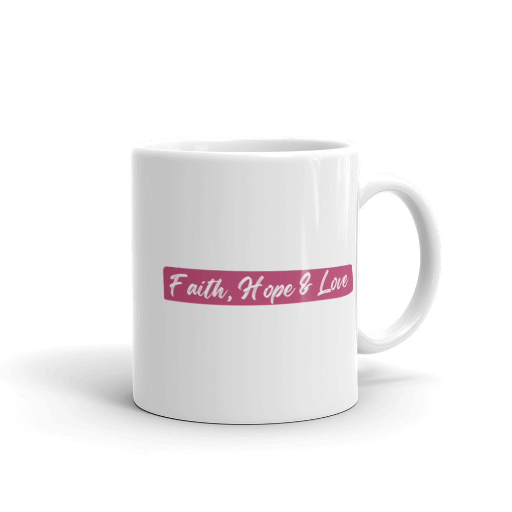 Faith, Hope & Love White glossy mug